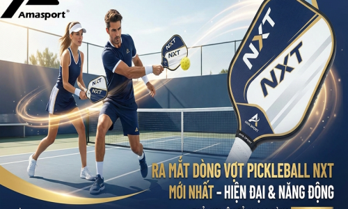 AMA SPORT ra mắt dòng vợt pickleball NXT mới nhất 